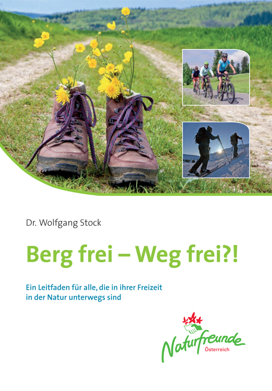 Berg frei – Weg frei?!